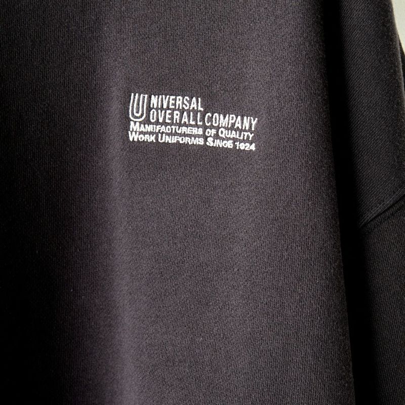UNIVERSAL OVERALL [ユニバーサルオーバーオール] 別注 ワンポイントロゴ刺繍 ピグメントスウェット [U2311228IN-JF] CHARCOAL